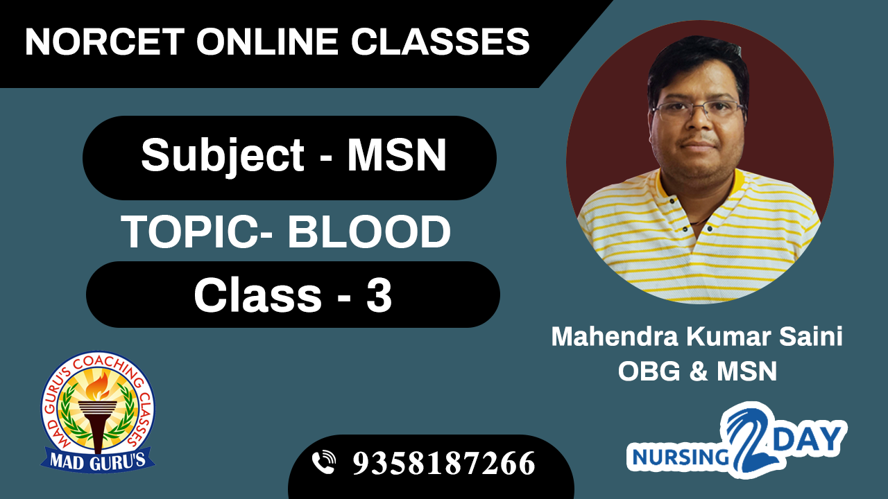 NORCET MSN Blood Class 3