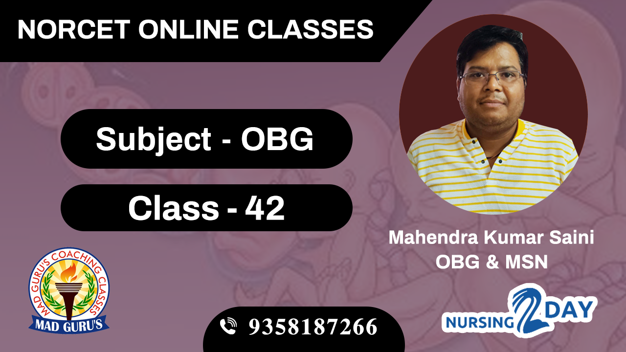NORCET OBG CLASS - 42