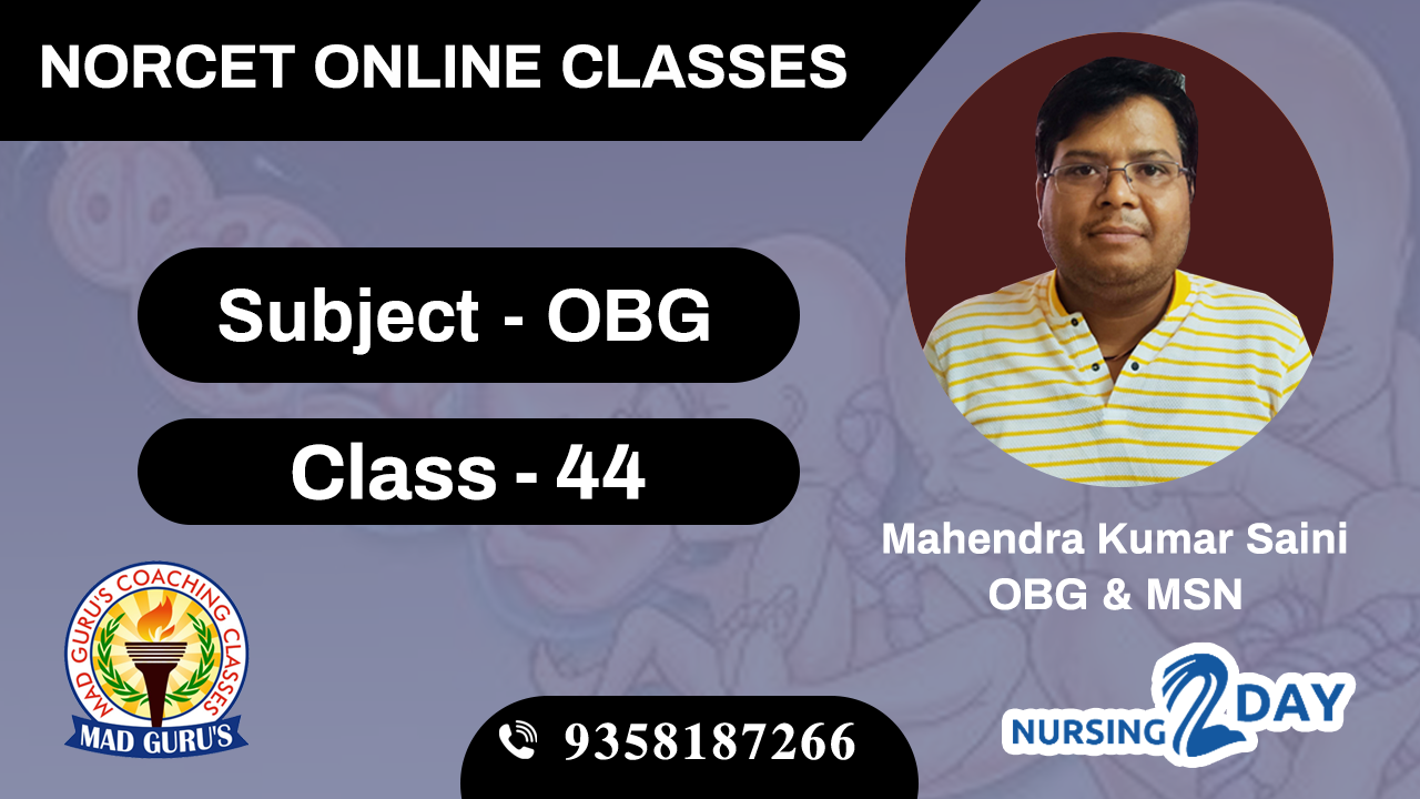 NORCET OBG CLASS - 44