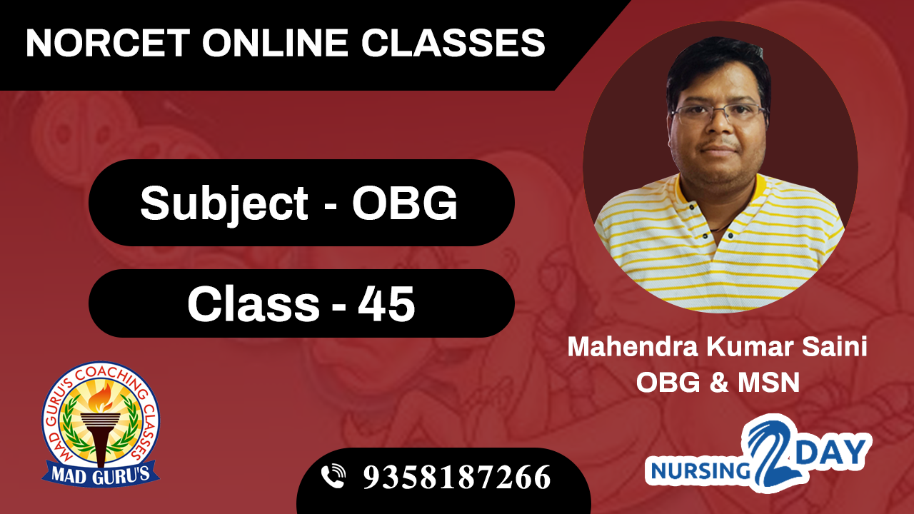 NORCET OBG CLASS - 45