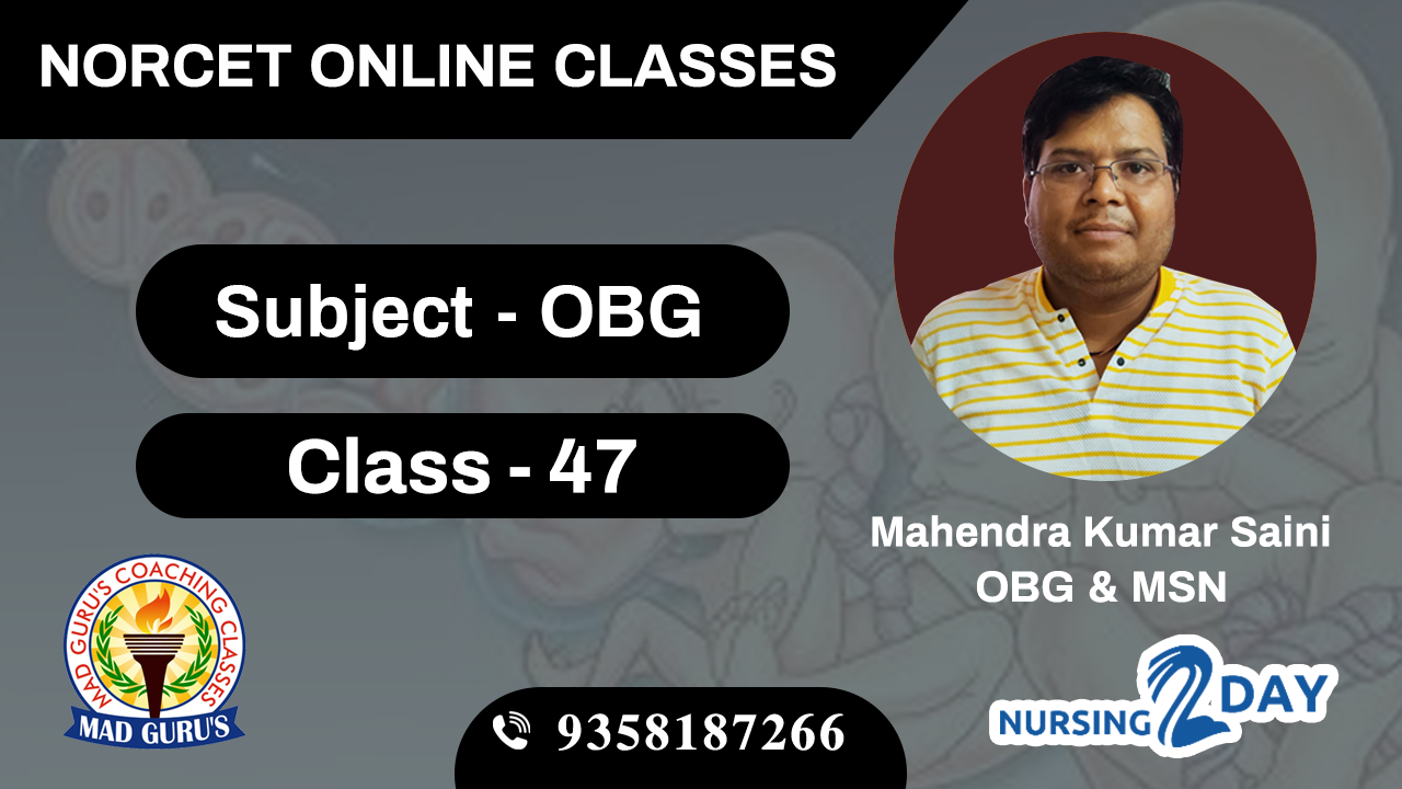 NORCET OBG CLASS - 47