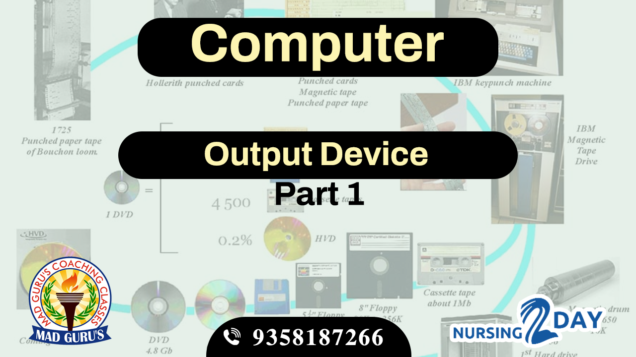 Output Device Part 1 || Class - 4