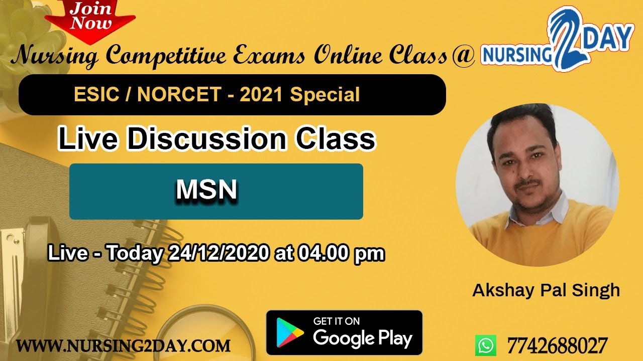 Live Discussion Class - MSN for ESIC/ NORCET - 2021
